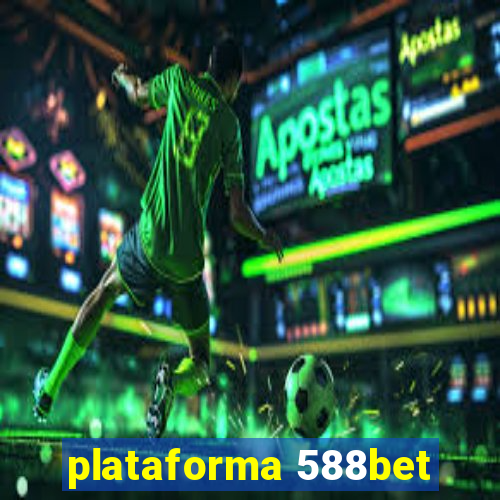 plataforma 588bet